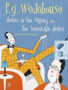 Jeeves in the Offing and The Inimitable Jeeves written by P.G. Wodehouse performed by Simon Callow  on Cassette (Abridged)